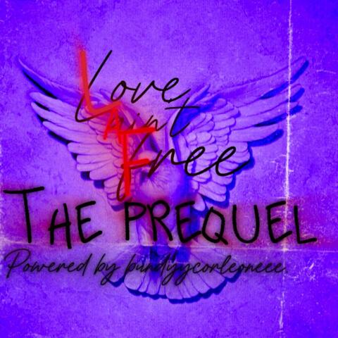Love aint free the prequel