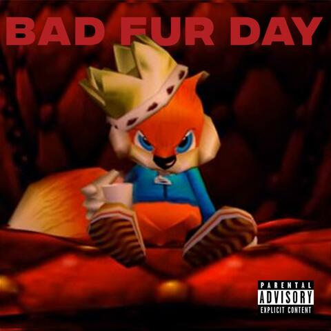 BAD FUR DAY