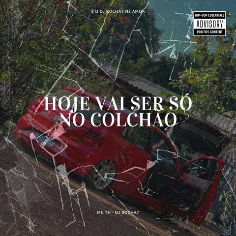 HOJE VAI SER SÓ NO COLCHÃO (ELETROFUNK)