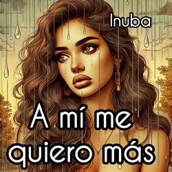 A mí me quiero más