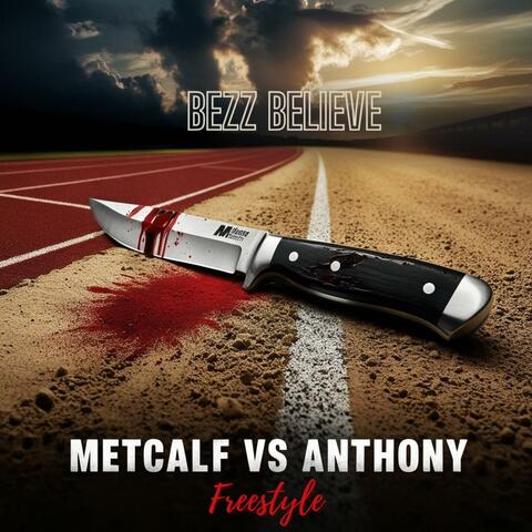 Metcalf Vs Anthony Freestyle