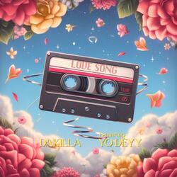 LOVE SONG (feat. Da Killa)