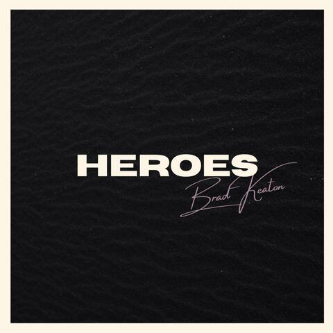 Heroes