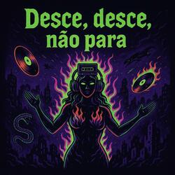 Desce, desce, não para! (BRAZILIAN FUNK PHONK)