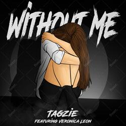Without Me (feat. Veronica Leon)