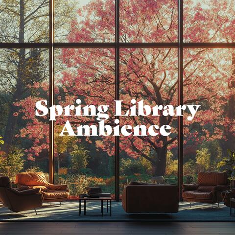 Escape to the Spring Library
