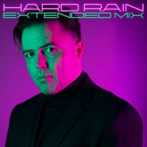 Hard Rain (Extended Mix)