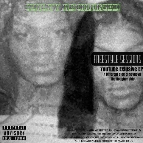 Guilty As Charged (Freestyle Sessions)