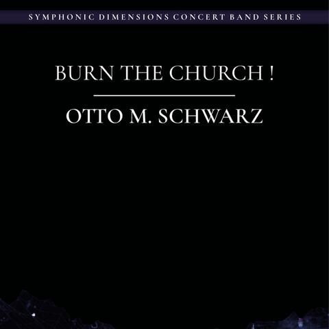 BURN THE CHURCH ! (feat. Military Band of Lower Austria & Colonel Adi Obendrauf)