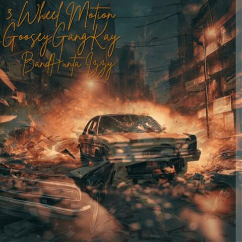 3 Wheel Motion (feat. Bandhunta Izzy)