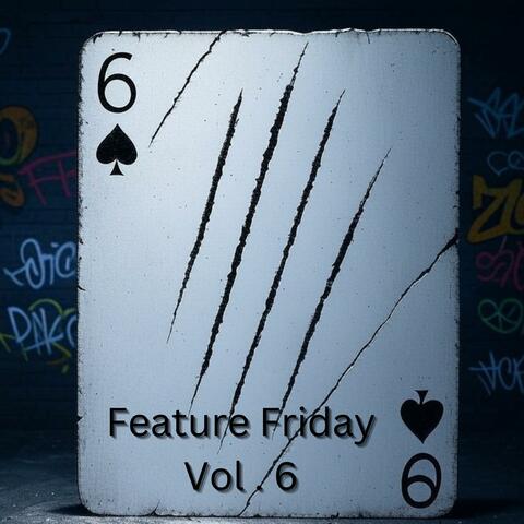 Featured Friday, Vol. 6