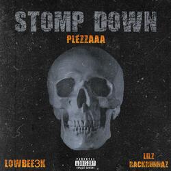 Stomp Down (feat. LILZ RACKRUNNAZ & LowBee3k)