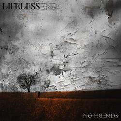 No Friends