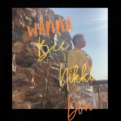 Wanna Bee