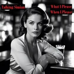 What I Please When I Please