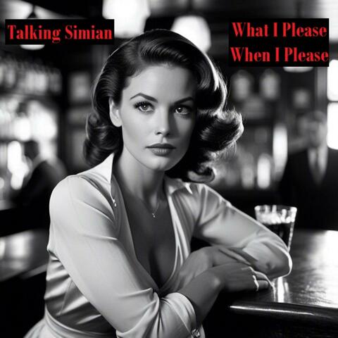 What I Please When I Please