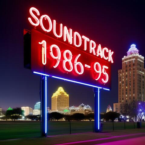 Soundtrack 1986-95