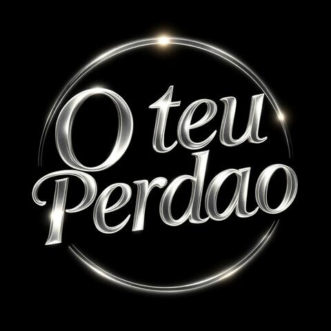 Musica Gospel 2025, Louvor - O teu Perdão
