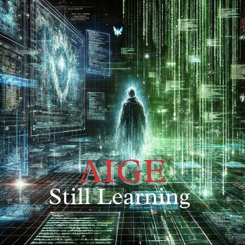 Still Learning