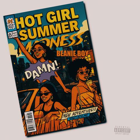 HOT GIRL SUMMER MADNESS