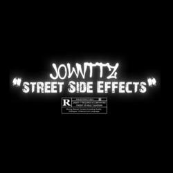 STREET SIDE EFFECTS