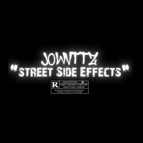 STREET SIDE EFFECTS
