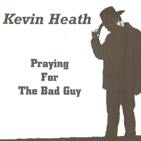 Praying for the Bad Guy