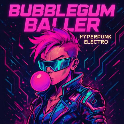 Bubblegum Baller