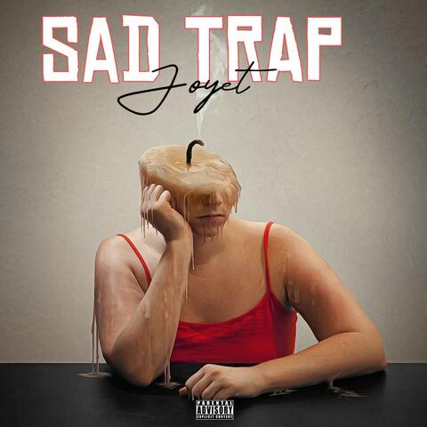 S A D (T R A P)