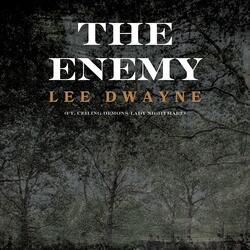 The Enemy (feat. Ceiling Demons & Lady Nightmare)
