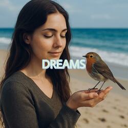 DREAMS