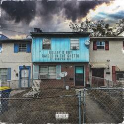 Raised In The Ghetto