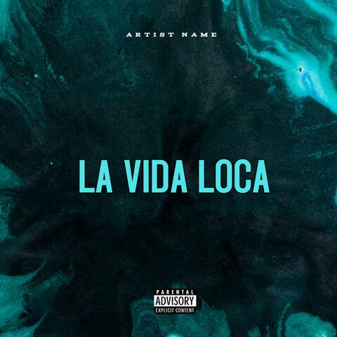 La vida loca