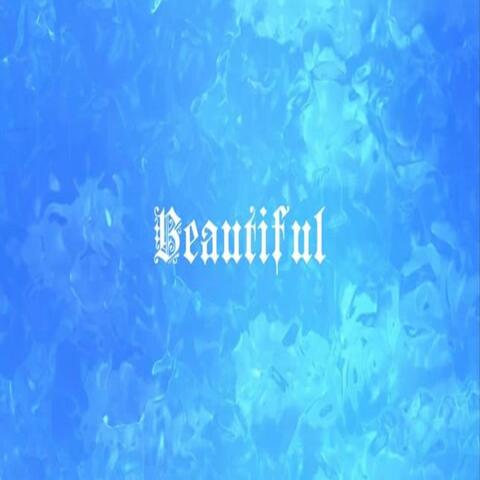 BEAUTIFUL