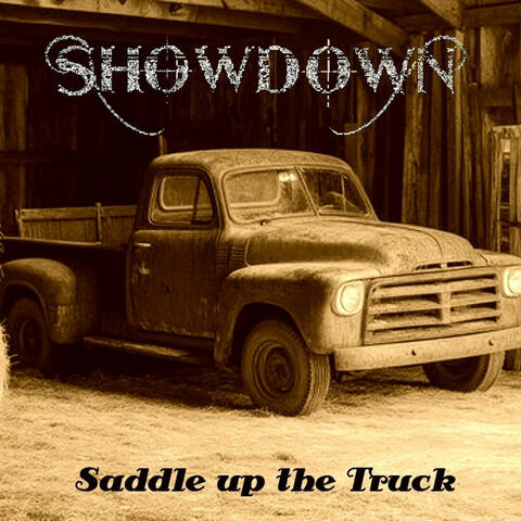 SADDLE UP THE TRUCK
