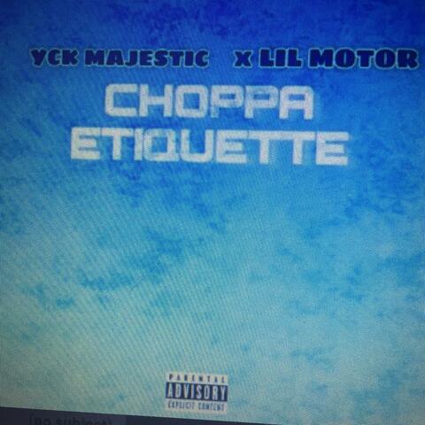 Choppa Etiquette (feat. Lil Motor)