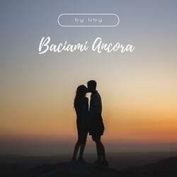 Baciami Ancora