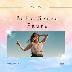 Balla Senza Paura