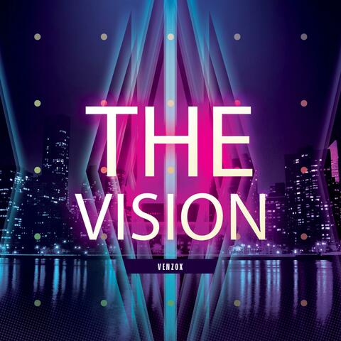 The Vision