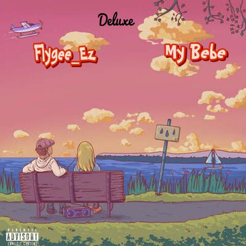 My Bebe (Deluxe)
