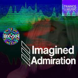 Imagined Admiration
