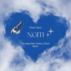 NGITI (feat. CEEVO & Cisco)