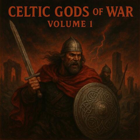Celtic Gods of War Volume I