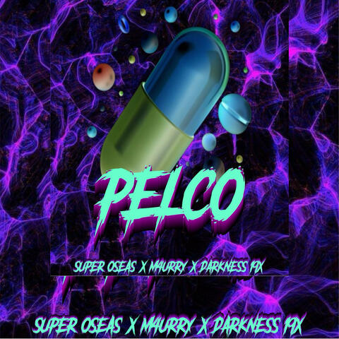 PELCO (feat. M4urry & Darkness 19X)