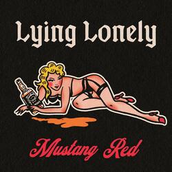 Lying Lonely