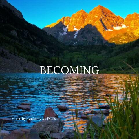 Becoming
