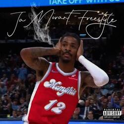 Ja Morant Freestyle