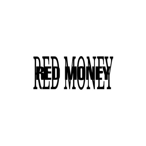 RED MONEY