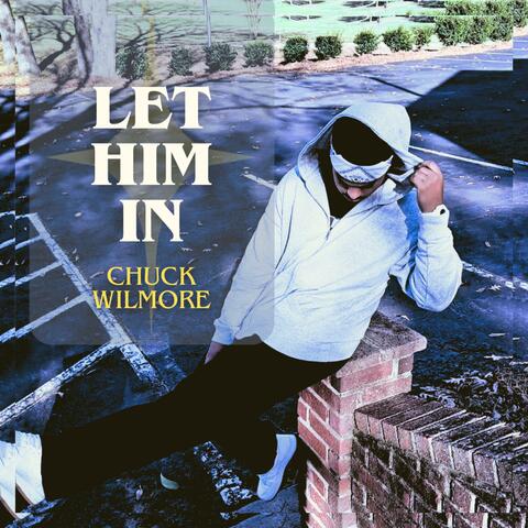 Let Him In