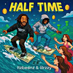 HALF TIME (feat. Lilrzzy)